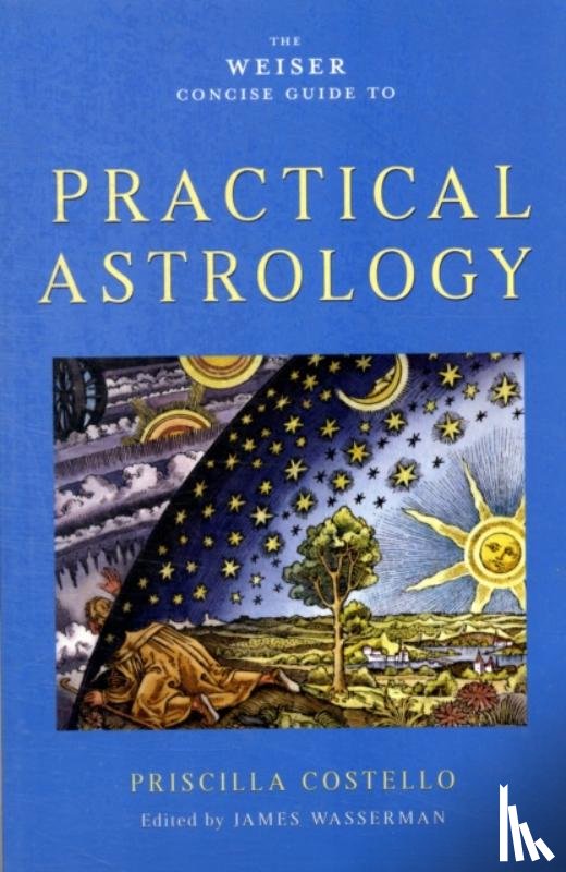 Costello, Priscilla (Priscilla Costello) - Weiser Concise Guide to Practical Astrology