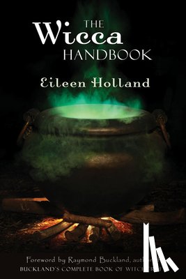 Holland, Eileen (Eileen Holland) - The Wicca Handbook