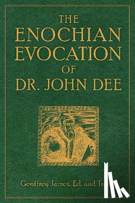 James, Geoffrey - The Enochian Evocation of Dr. John Dee