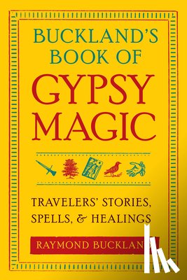 Buckland, Raymond - Buckland's Book of Gypsy Magic