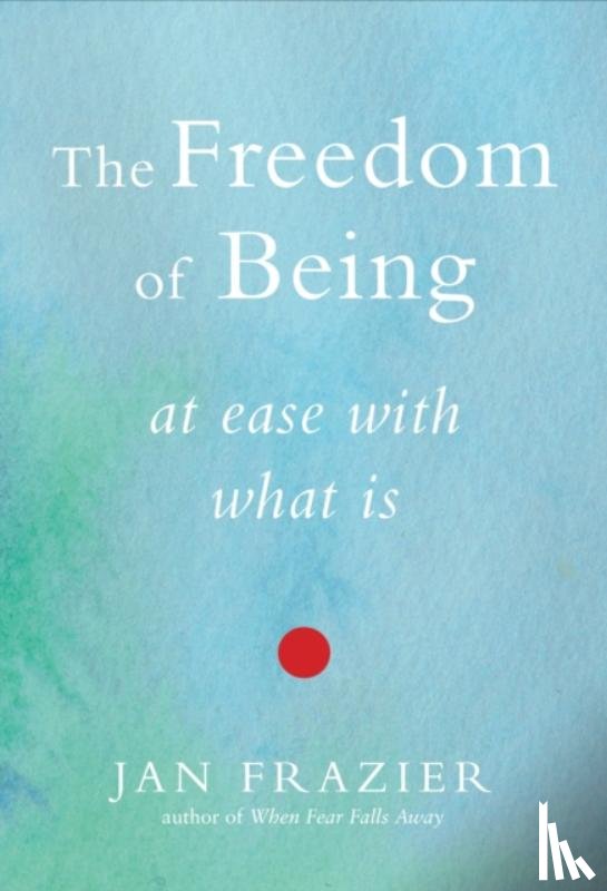 Frazier, Jan (Jan Frazier) - Freedom of Being