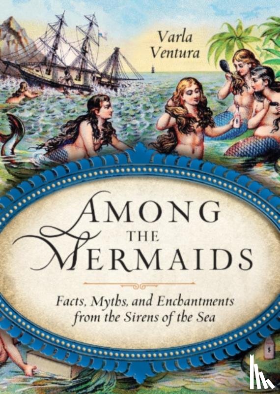 Ventura, Varla (Varla Ventura) - Among the Mermaids
