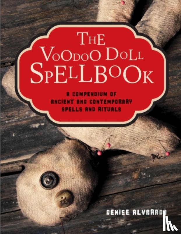 Alvarado, Denise (Denise Alvarado) - The Voodoo Doll Spellbook