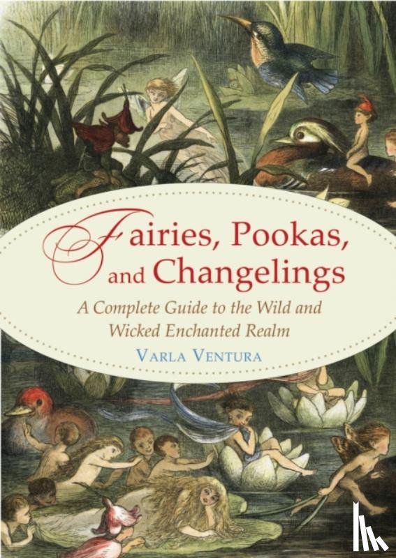 Ventura, Varla - Fairies, Pookas, and Changelings