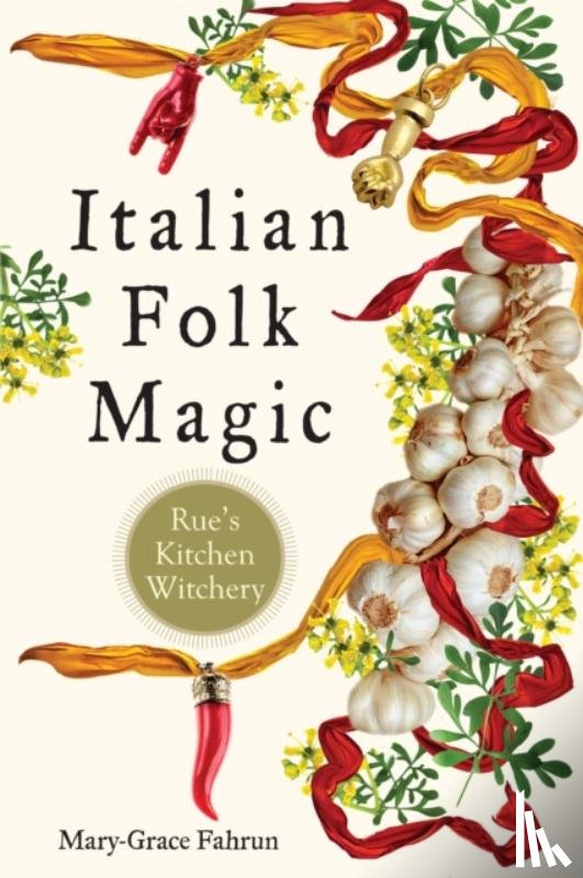 Fahrun, Mary-Grace - Italian Folk Magic