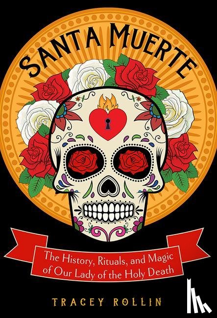 Rollin, Tracey (Tracey Rollin) - Santa Muerte