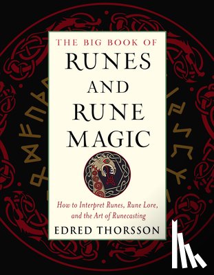 Thorsson, Edred (Edred Thorsson) - The Big Book of Runes and Rune Magic