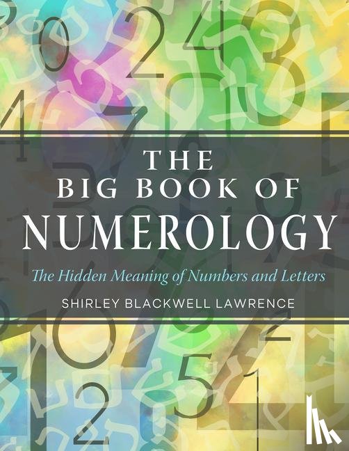 Lawrence, Shirley Blackwell (Shirley Blackwell Lawrence) - The Big Book of Numerology
