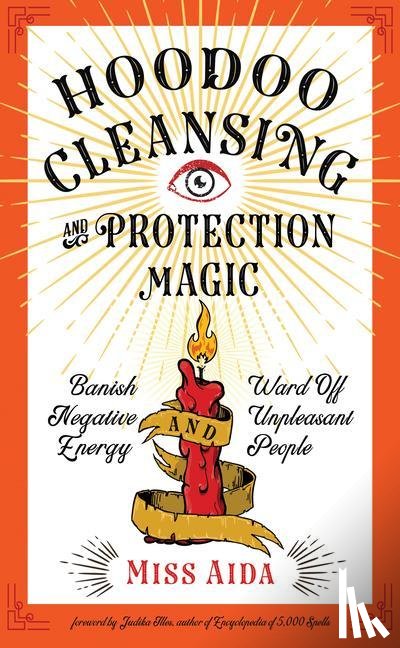 Aida, Miss (Miss Aida) - Hoodoo Cleansing and Protection Magic