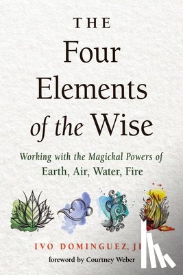 Dominguez, Ivo - The Four Elements of the Wise