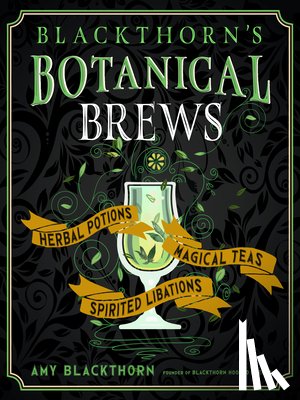 Blackthorn, Amy - Blackthorn's Botanical Brews