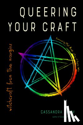 Snow, Cassandra - Queering Your Craft