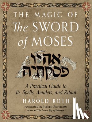Roth, Harold (Harold Roth) - The Magic of the Sword of Moses