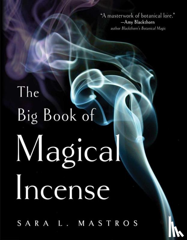 Mastros, Sara L. - The Big Book of Magical Incense