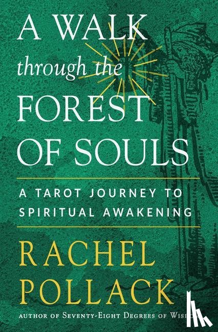 Pollack, Rachel - A Walk Through the Forest of Souls