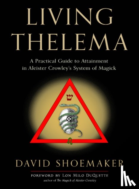 Shoemaker, David (David Shoemaker) - Living Thelema