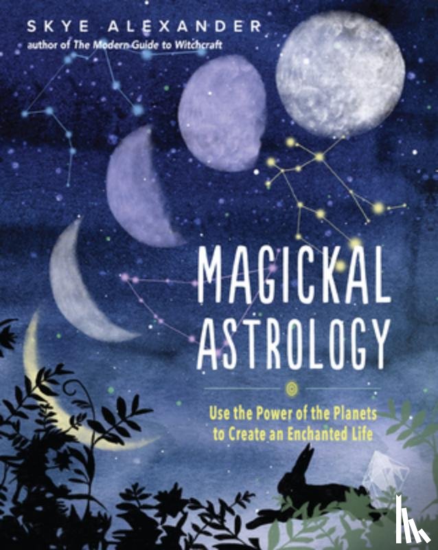 Alexander, Skye - Magickal Astrology