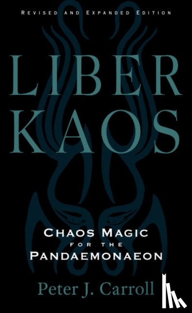 Carroll, Peter J. (Peter J. Carroll) - Liber Kaos
