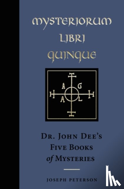 Dee, John - Mysteriorium Libri Quinque