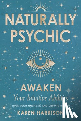 Harrison, Karen - Naturally Psychic