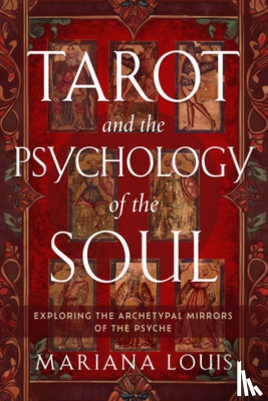 Louis, Mariana - Tarot and the Psychology of the Soul