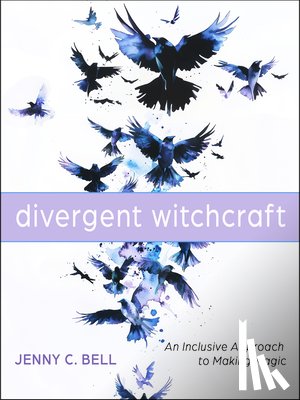 Bell, Jenny C. - Divergent Witchcraft