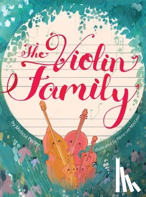 Perley, Melissa - The Violin Family