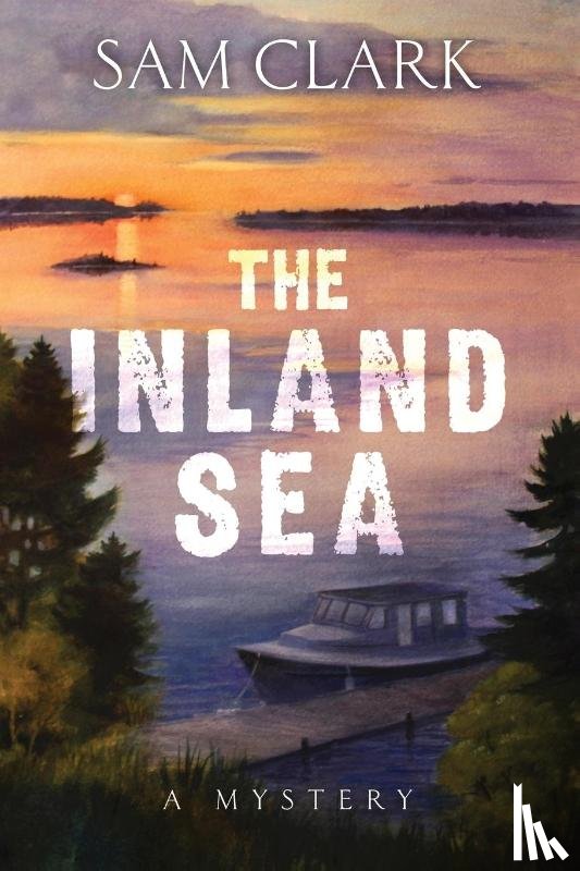 Clark, Sam - The Inland Sea
