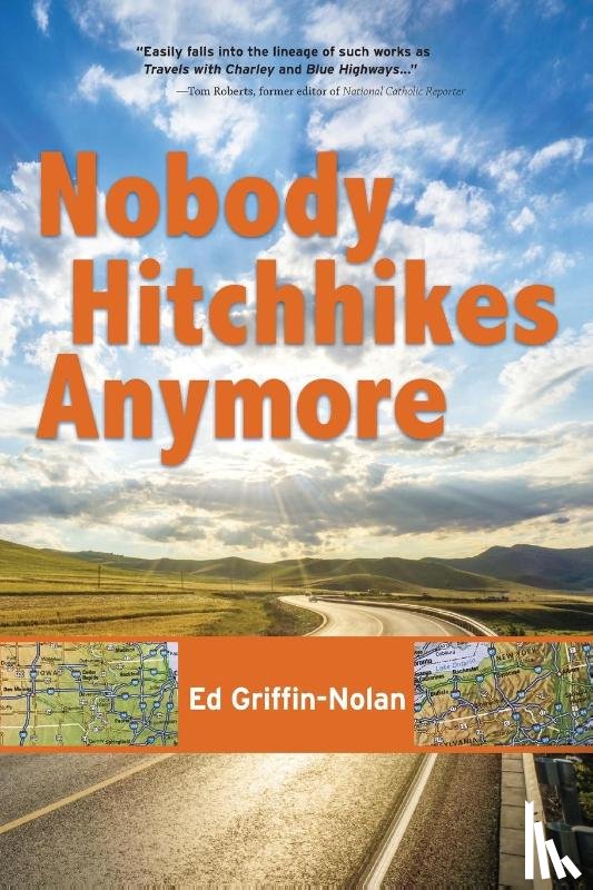 Griffin-Nolan, Ed - Nobody Hitchhikes Anymore