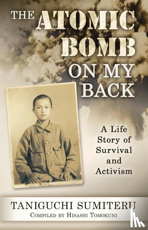 Taniguchi, Sumiteru - The Atomic Bomb on My Back