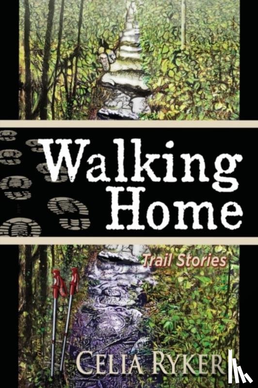 Ryker, Celia - Walking Home