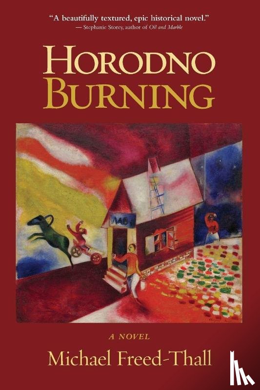 Freed-Thall, Michael - Horodno Burning