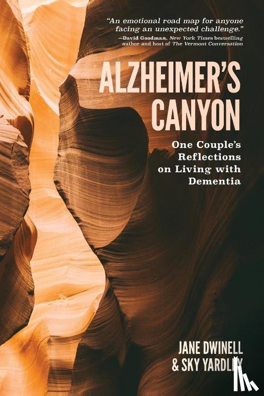 Dwinell, Jane, Yardley, Sky - Alzheimer's Canyon