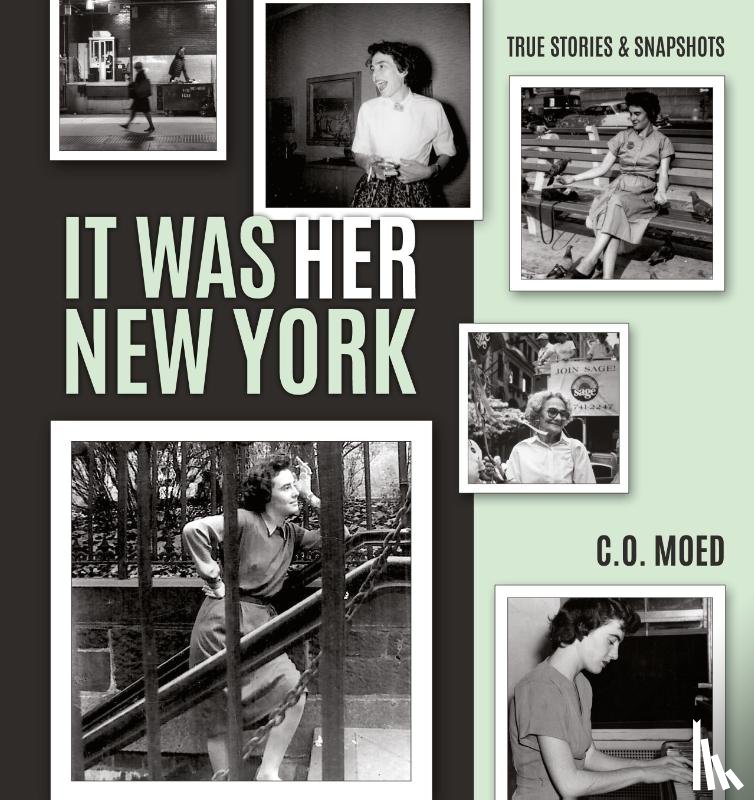Moed, C. O. - It Was Her New York