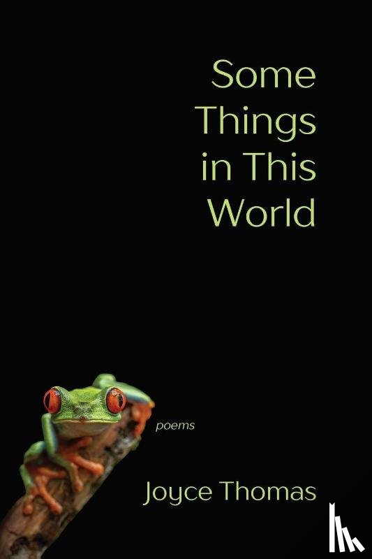 Thomas, Joyce - Some Things in This World