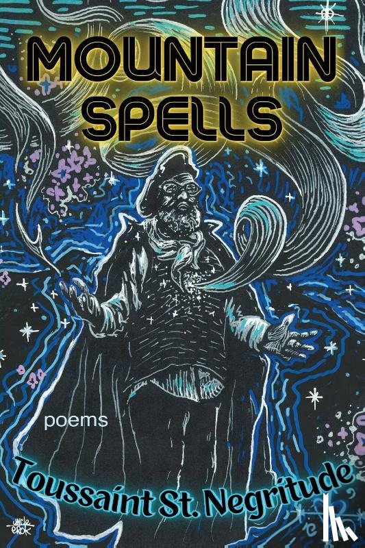 St. Negritude, Toussaint - Mountain Spells