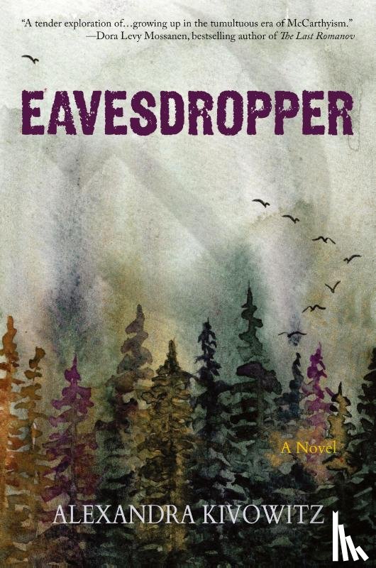 Kivowitz, Alexandra - Eavesdropper