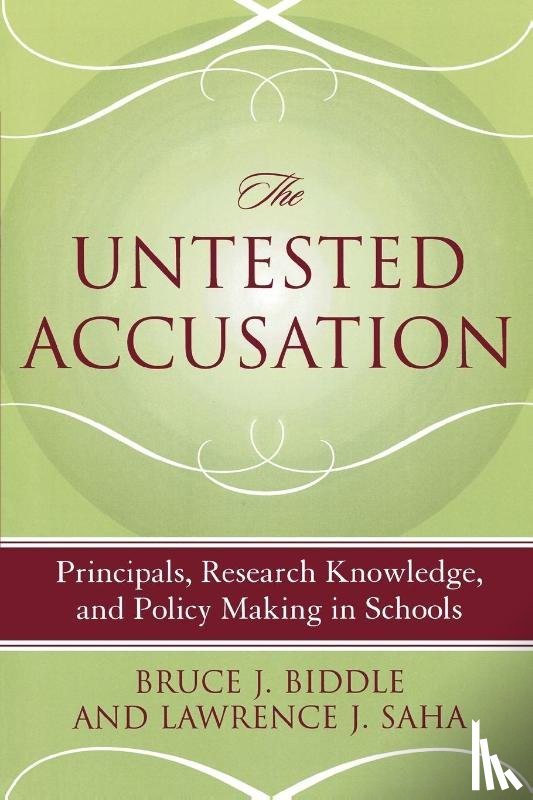 Biddle, Bruce J., Saha, Lawrence J. - The Untested Accusation