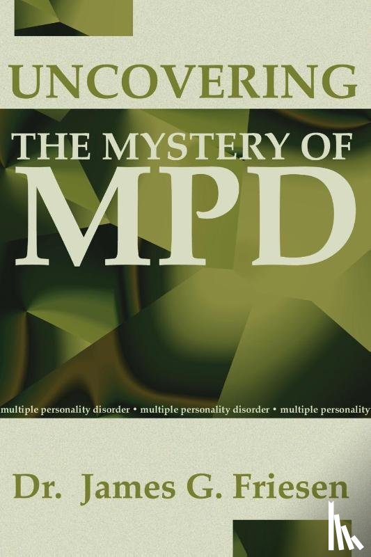 Friesen, James G. - Uncovering the Mystery of MPD