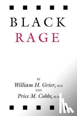 Grier, William H, Cobbs, Price M - Black Rage