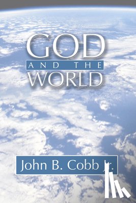 Cobb, John B. - God and the World