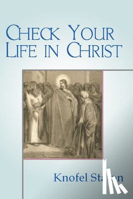 Staton, Knofel - Check Your Life in Christ