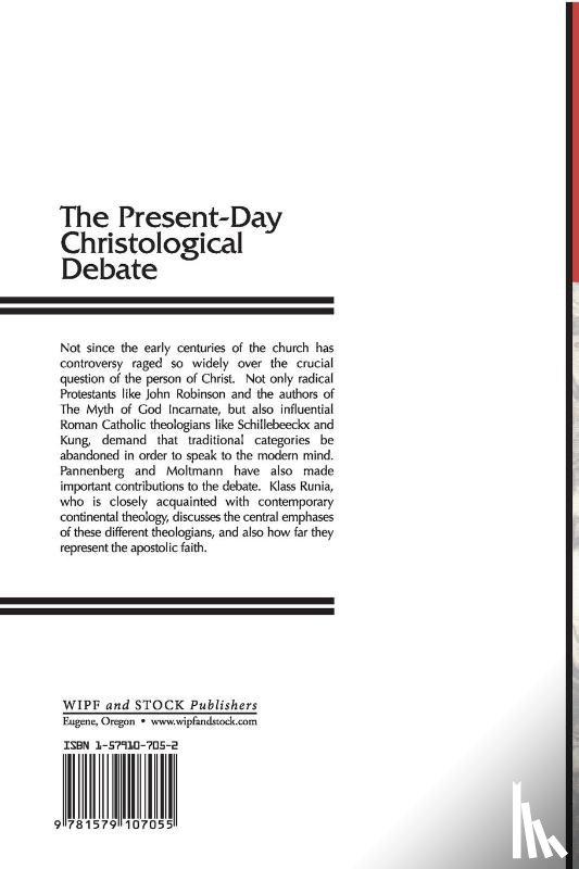 Runia, Klaas - The Present-Day Christological Debate