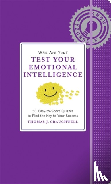 J. Craughwell, Thomas - Who Are You? Test Your Emotional Intelligence