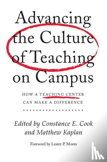  - Advancing the Culture of Teaching on Campus