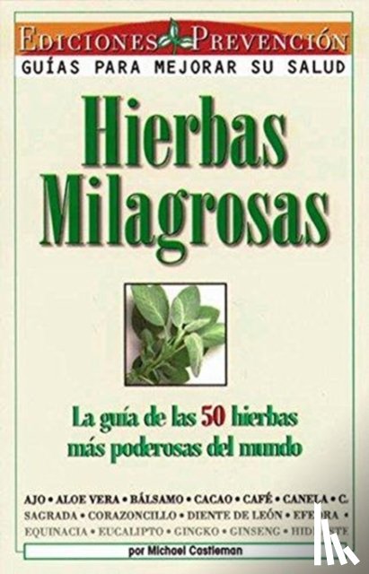 Castleman, Michael - Hierbas Milagrosas