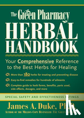 Duke, James A. - The Green Pharmacy Herbal Handbook