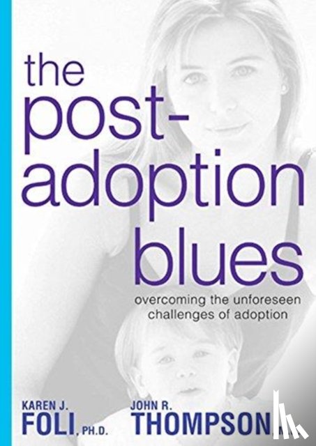 FOLI, KAREN J. - The Post-Adoption Blues