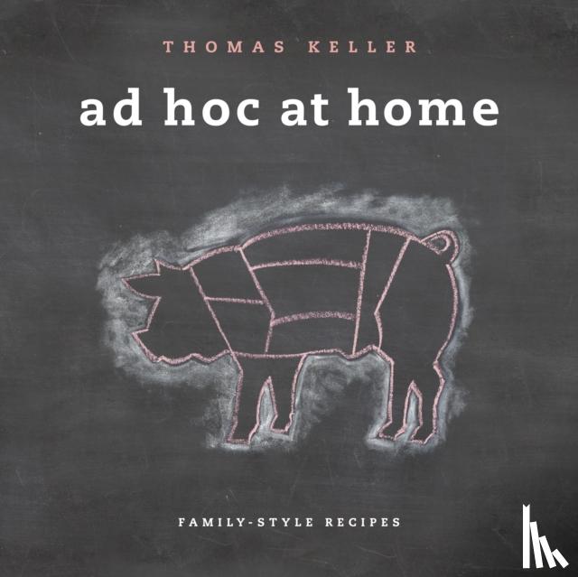 Keller, Thomas - Ad Hoc at Home