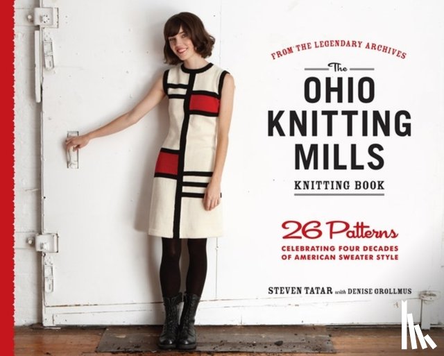 Grollmus, Denise, Tatar, Steven - The Ohio Knitting Mills Knitting Book